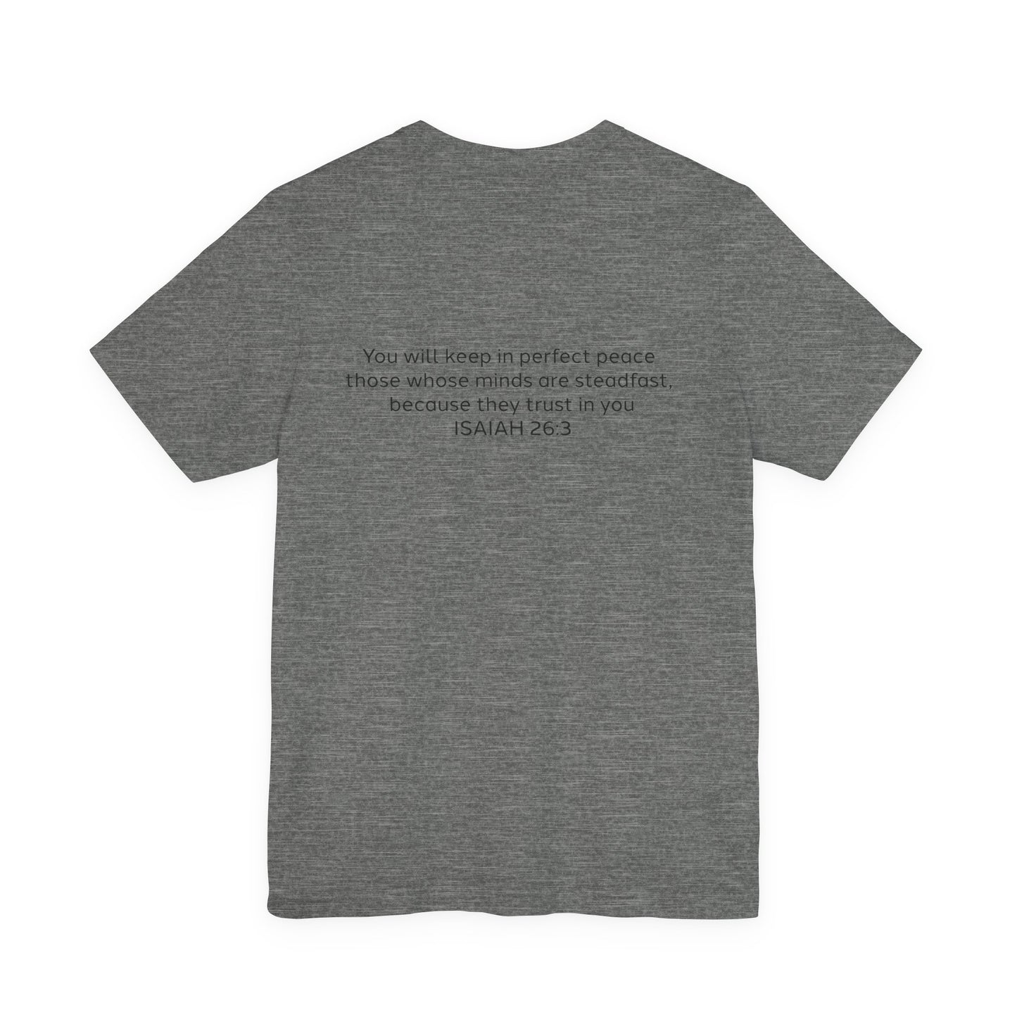 Steadfast Unisex Jersey Tee with Isaiah 26:3 Verse - Grey Logo