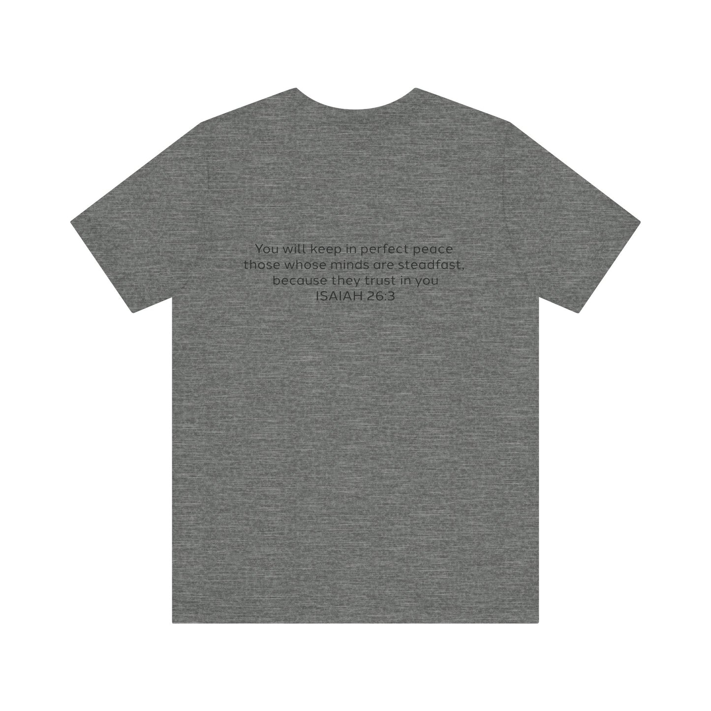 Steadfast Unisex Jersey Tee with Isaiah 26:3 Verse - Grey Logo