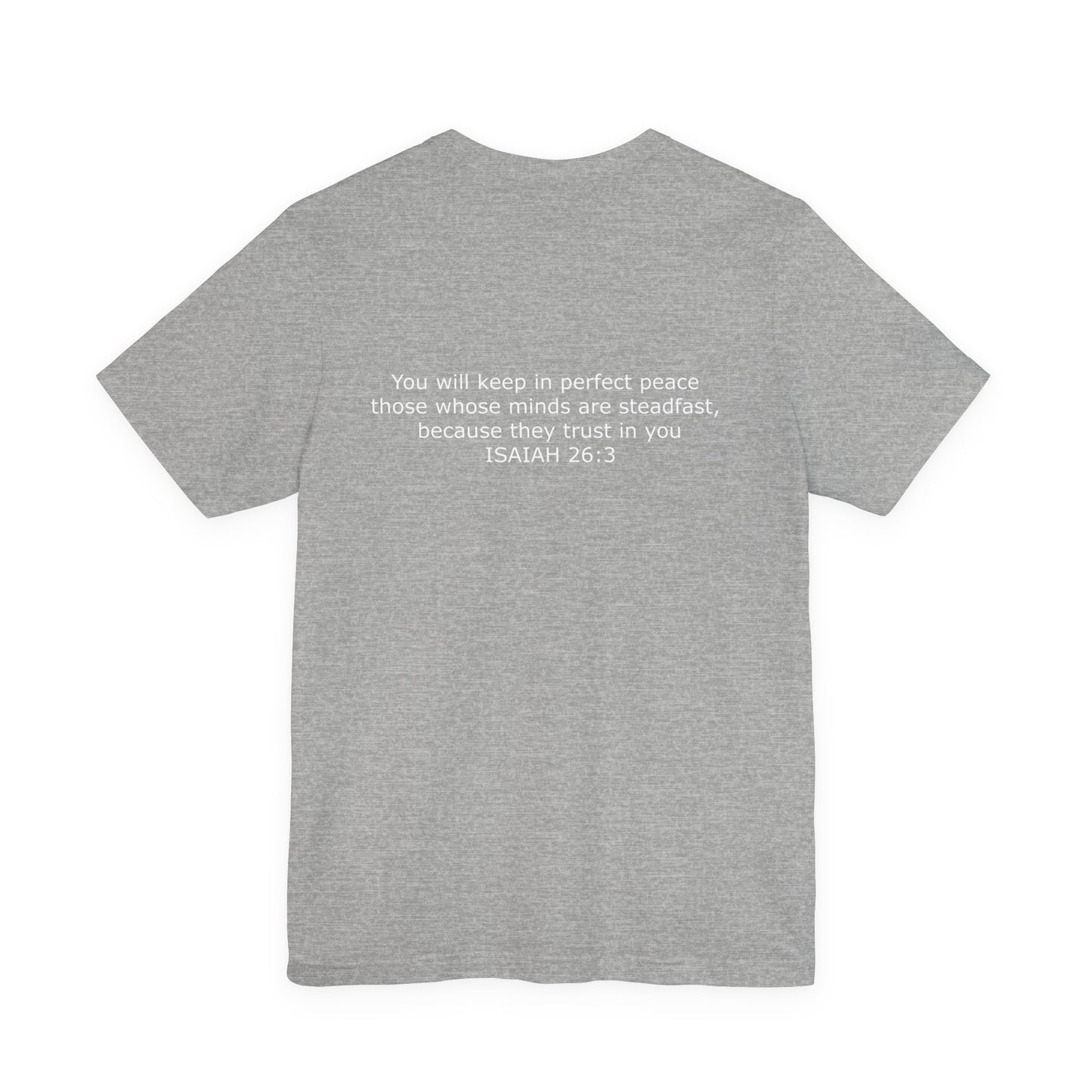 Steadfast Unisex Jersey Tee with Isaiah 26:3 Verse - White Logo