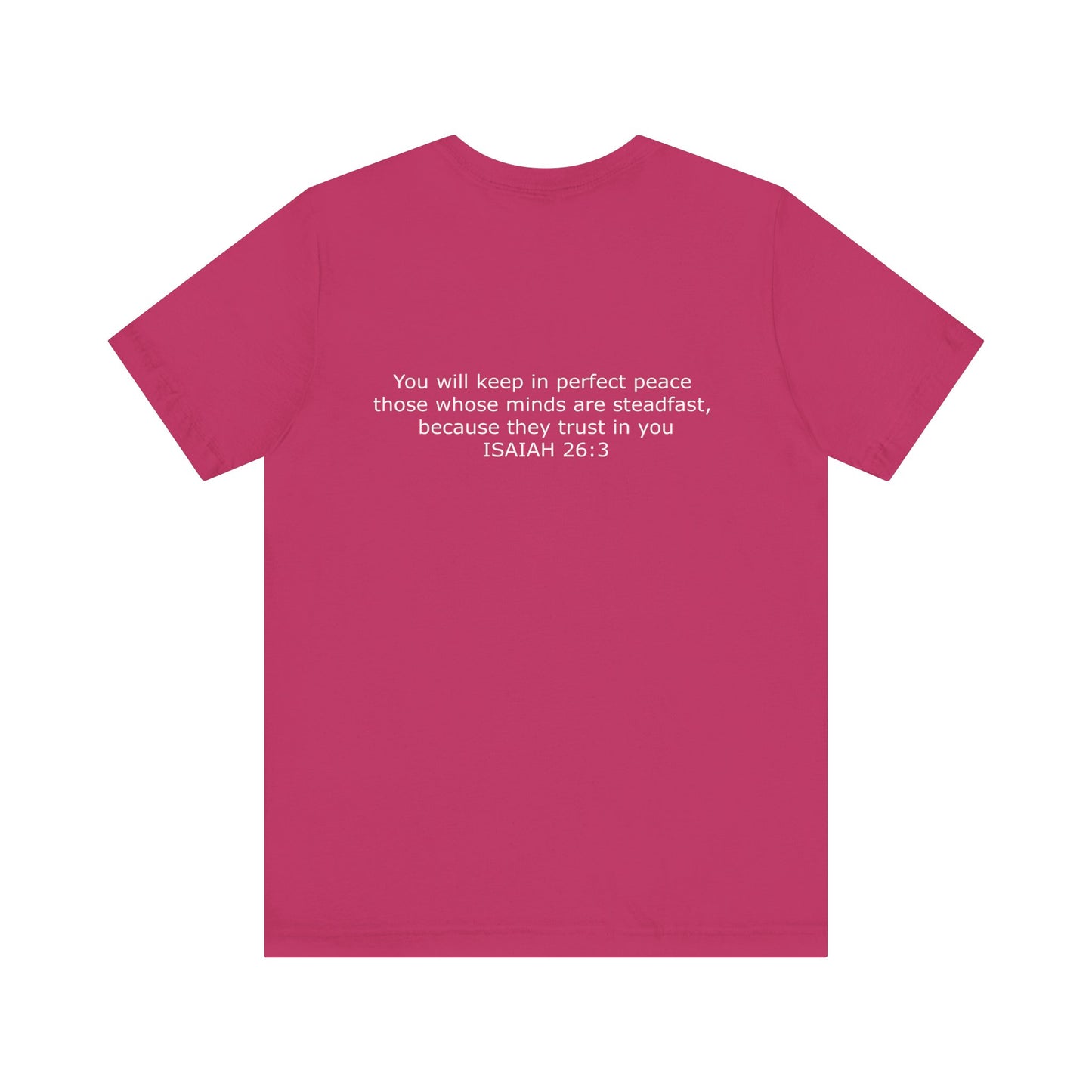 Steadfast Unisex Jersey Tee with Isaiah 26:3 Verse - White Logo