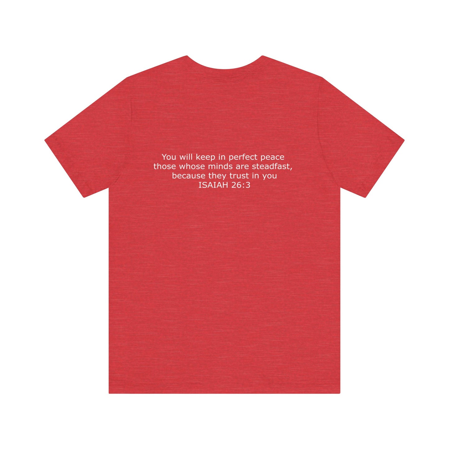 Steadfast Unisex Jersey Tee with Isaiah 26:3 Verse - White Logo