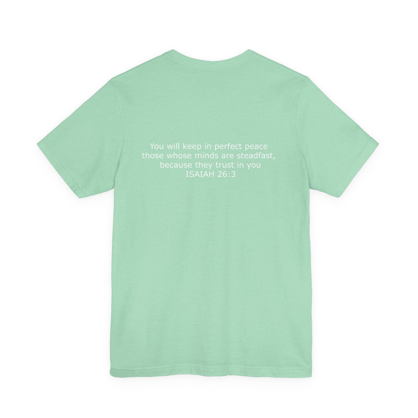 Steadfast Unisex Jersey Tee with Isaiah 26:3 Verse - White Logo