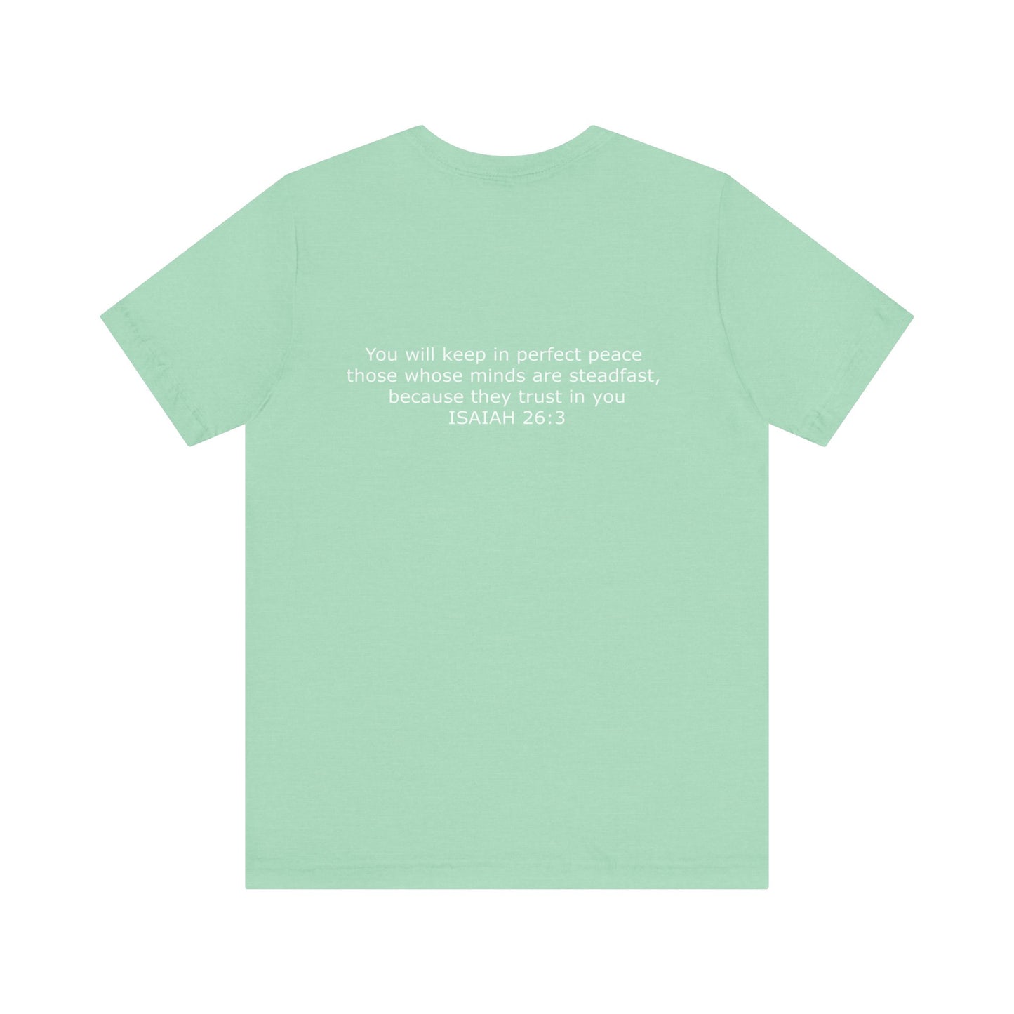 Steadfast Unisex Jersey Tee with Isaiah 26:3 Verse - White Logo