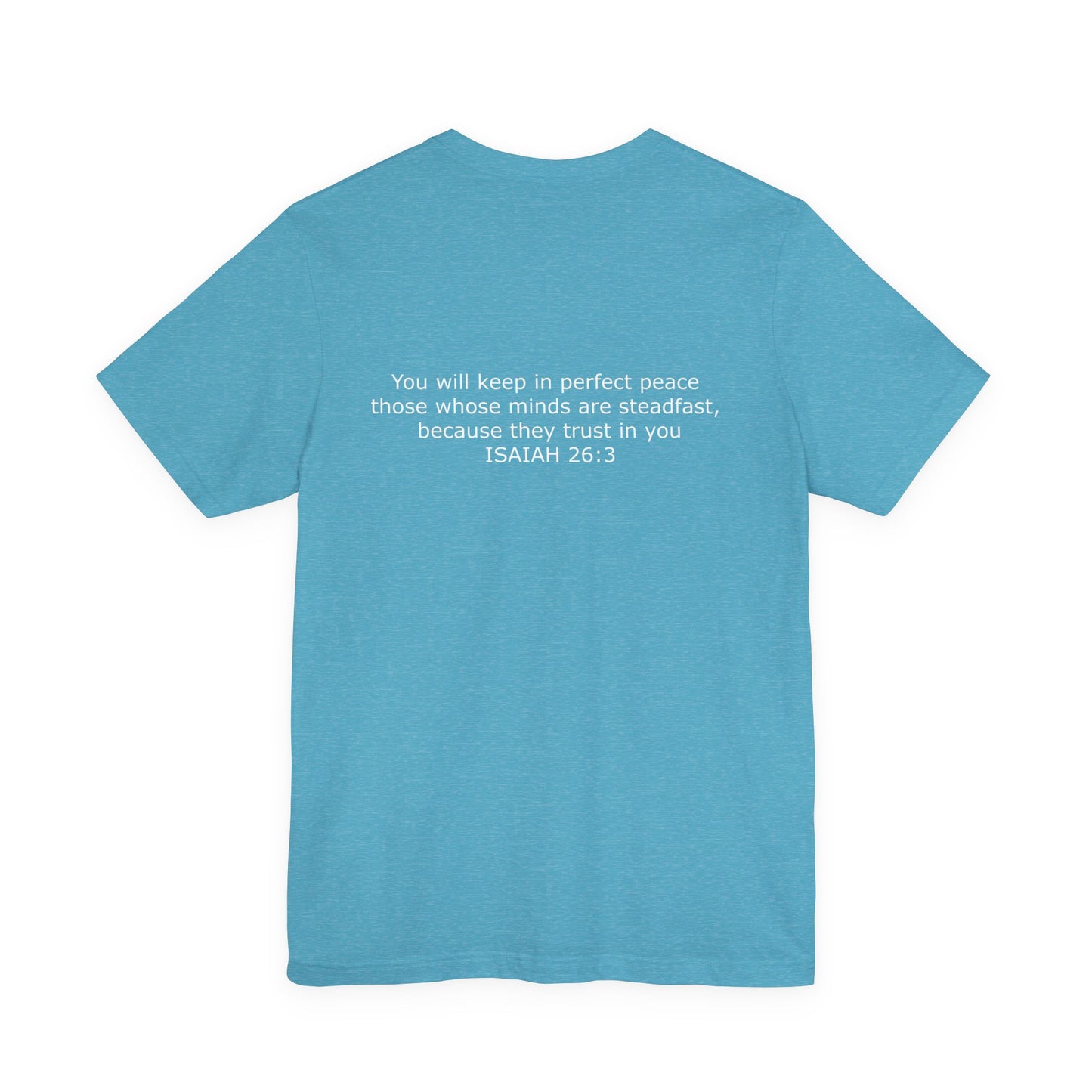 Steadfast Unisex Jersey Tee with Isaiah 26:3 Verse - White Logo