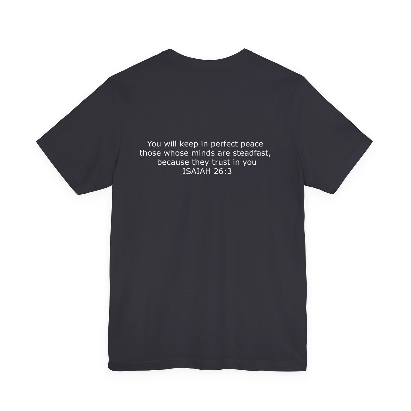 Steadfast Unisex Jersey Tee with Isaiah 26:3 Verse - White Logo
