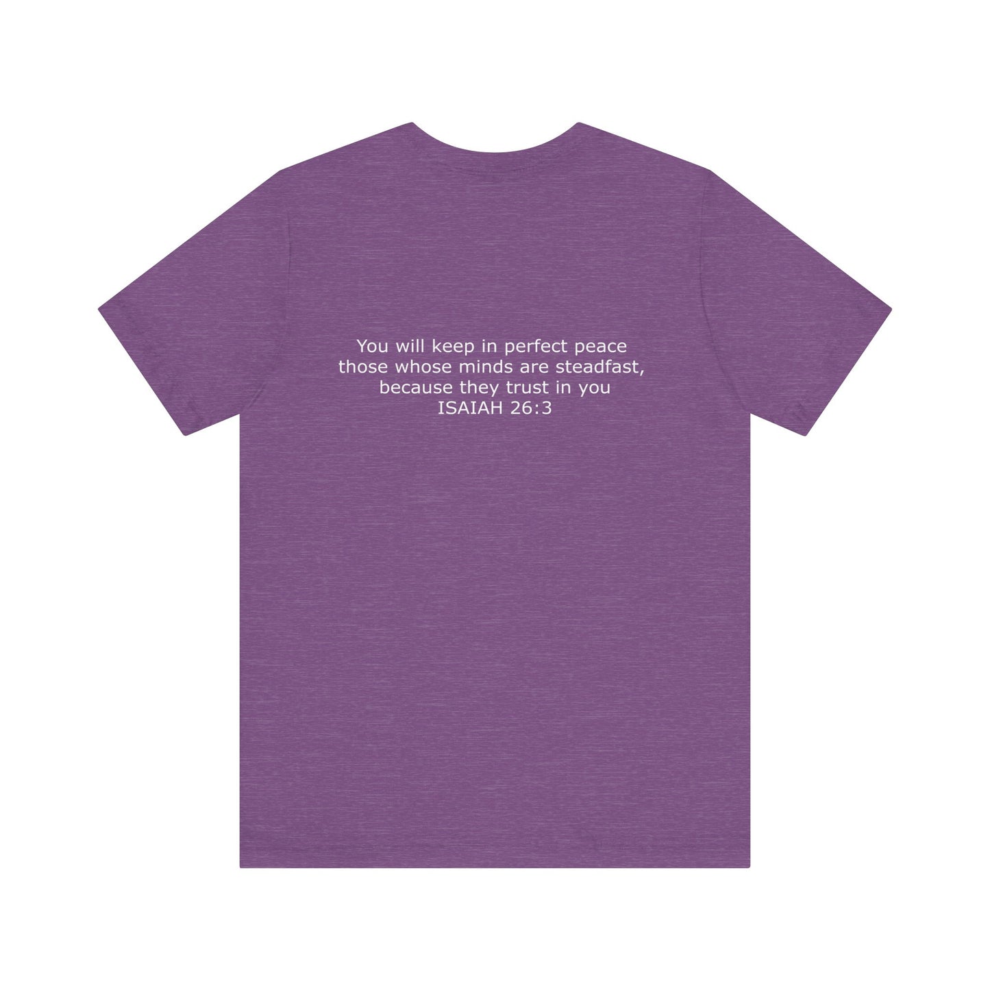 Steadfast Unisex Jersey Tee with Isaiah 26:3 Verse - White Logo
