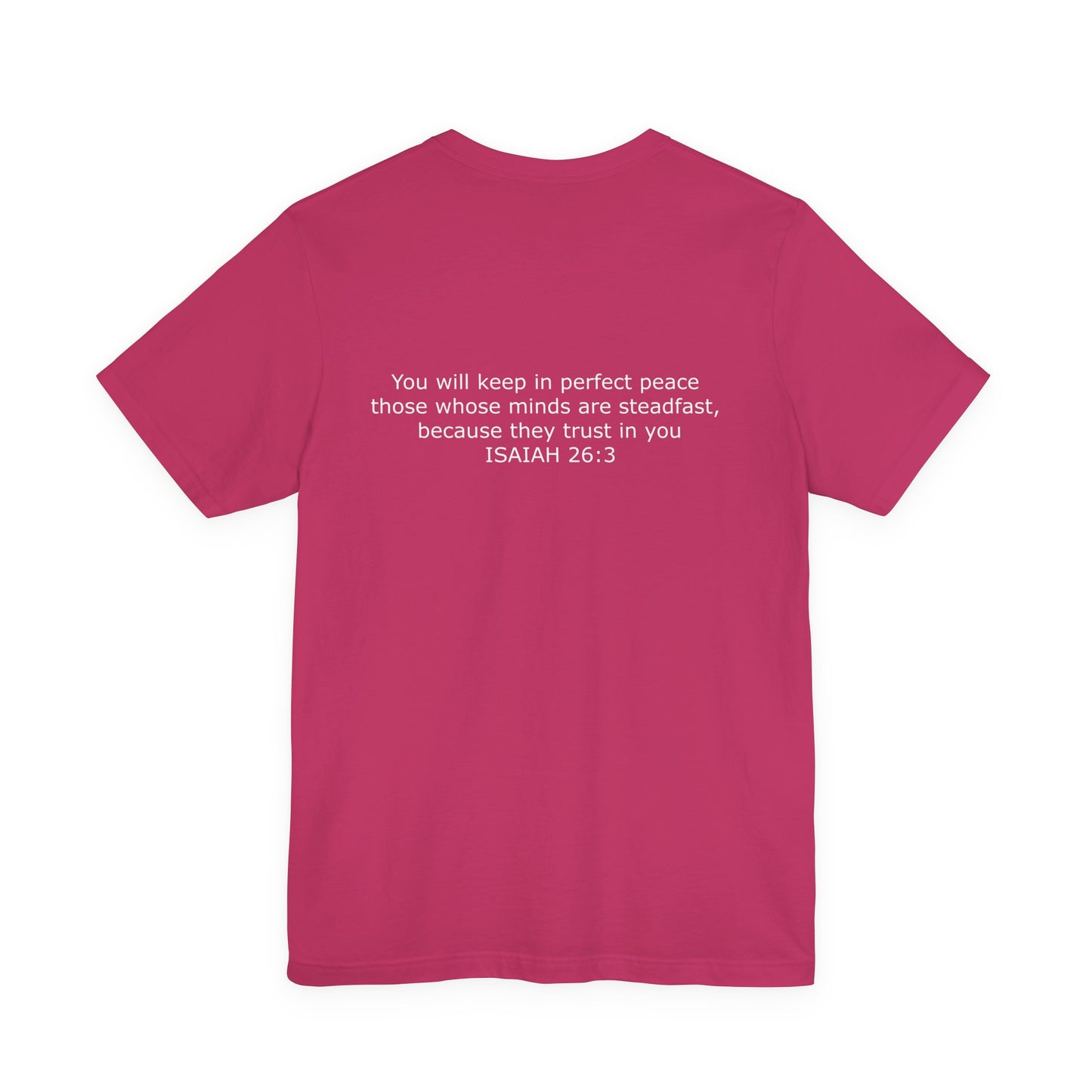 Steadfast Unisex Jersey Tee with Isaiah 26:3 Verse - White Logo