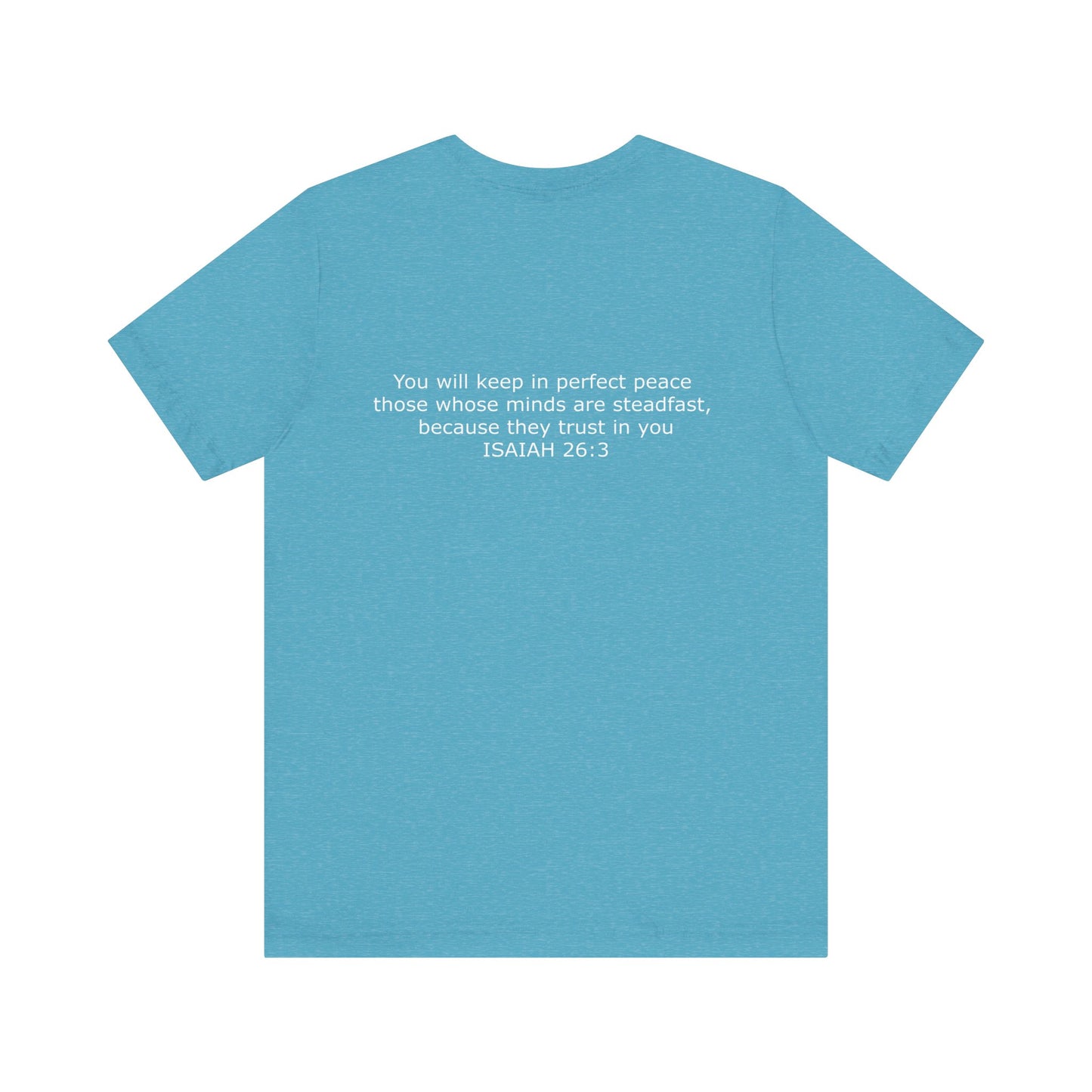 Steadfast Unisex Jersey Tee with Isaiah 26:3 Verse - White Logo
